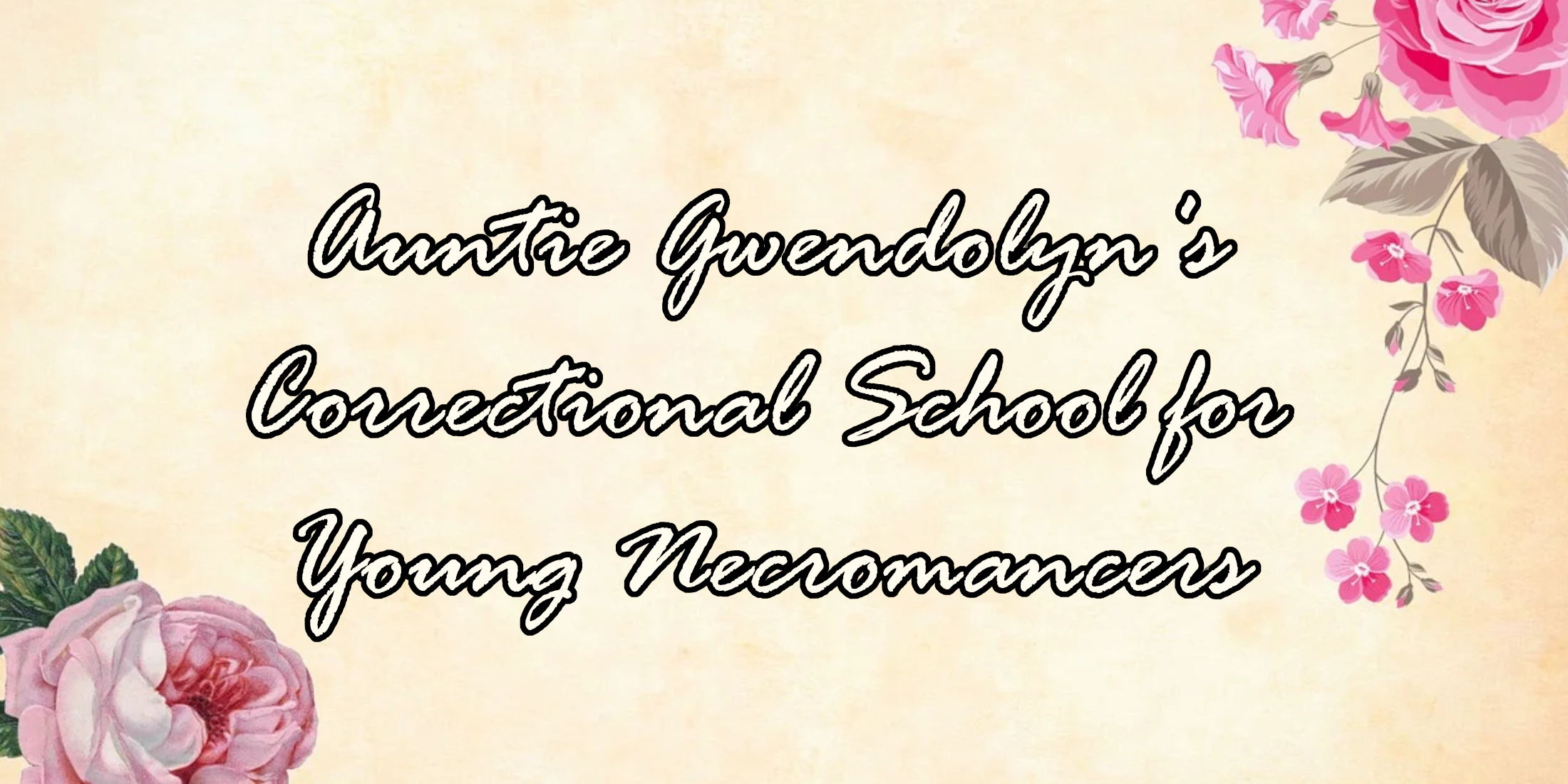 Auntie Gwendolyn’s Correctional School: A New Take On Magical Schools