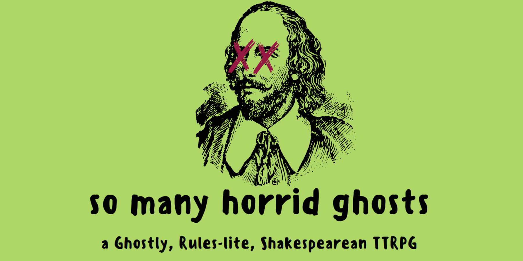 So Many Horrid Ghosts: A Shakespeare Game By Any Other Name