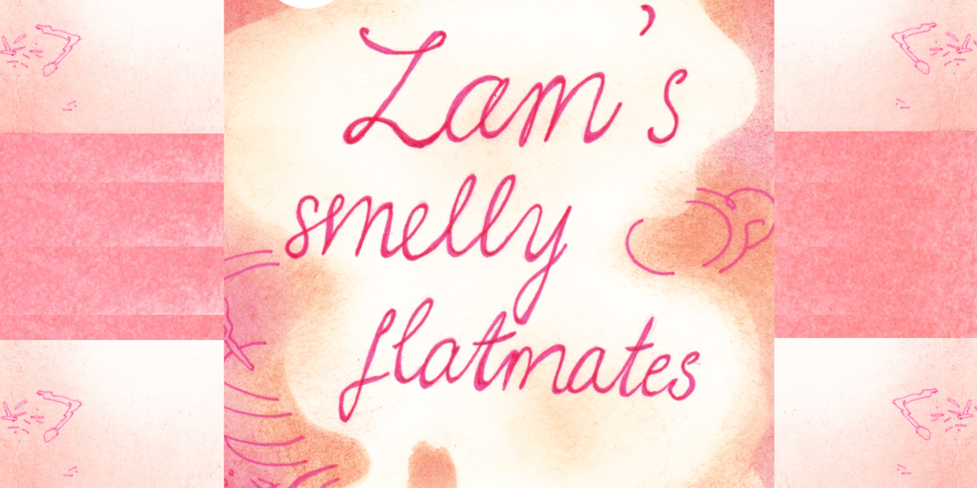 Zam’s Smelly Flatmates: A Sniff Of Domestic Chaos