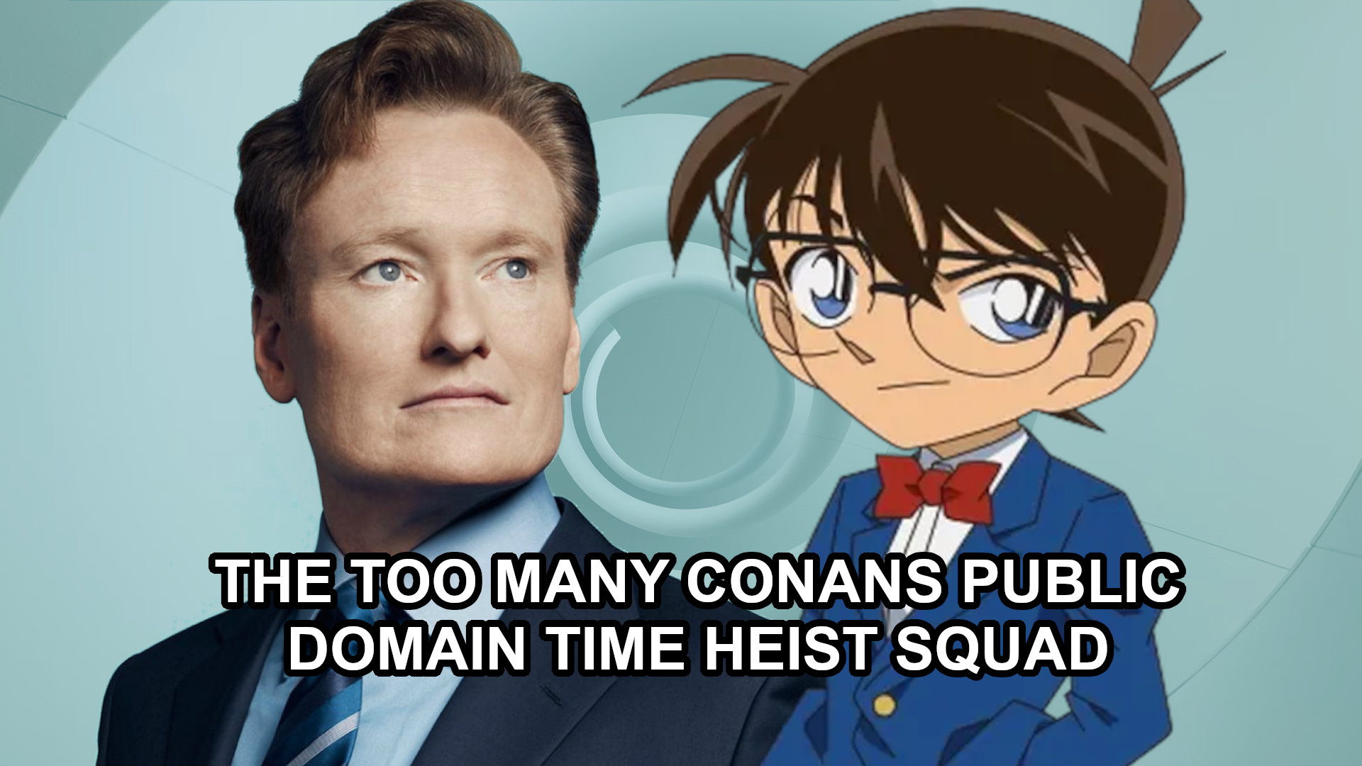 THE TOO MANY CONANS PUBLIC DOMAIN TIME HEIST SQUAD: A Comic Romp